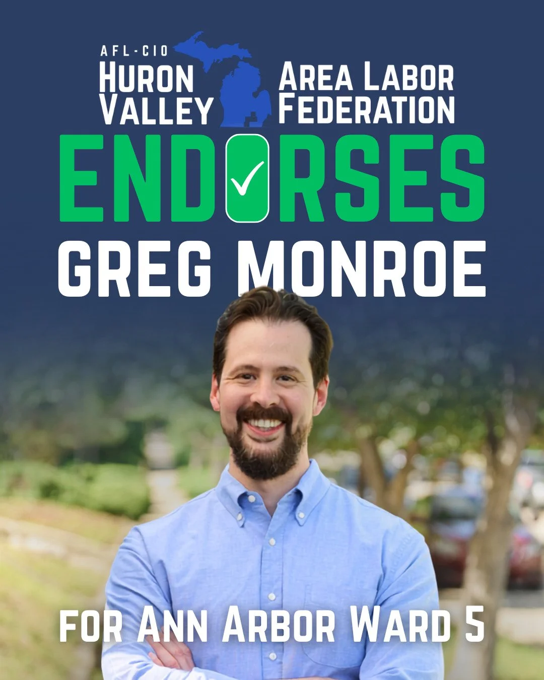 🗳️HVALF endorses Greg Monroe for Ann Arbor City Council Ward 5

Greg will fight for union rights and for working people in City Hall. HVALF is proud to support his election.

#labormovement #unionstrong