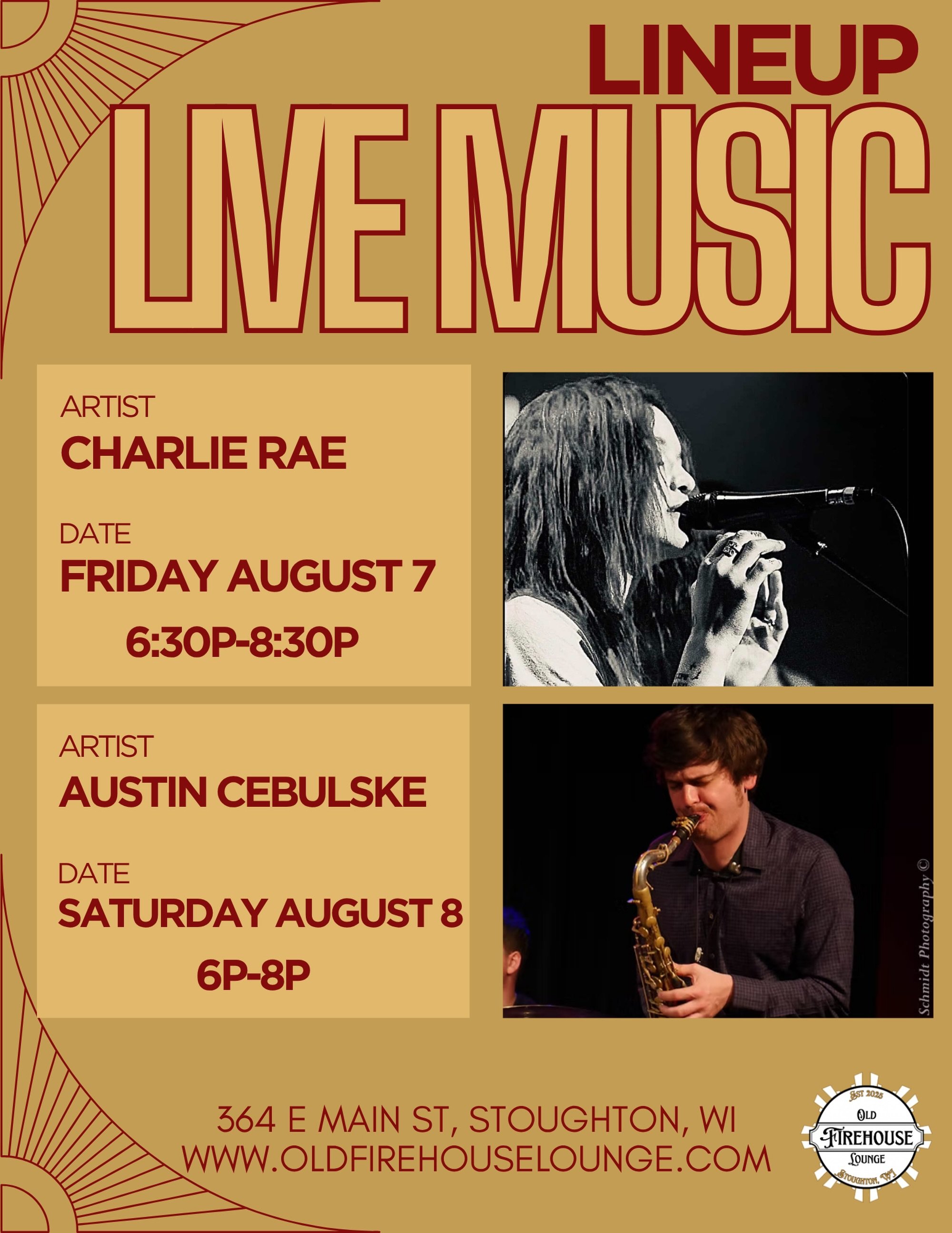🎶 Live music all weekend at the Old Firehouse Lounge!

We&rsquo;ve got two great nights coming your way:
 
🎤 Friday, August 7 &mdash; Charlie Rae | 6:30&ndash;8:30pm. Soulful vocals to kick off your weekend right.
🎷 Saturday, August 8 &mdash; Aust