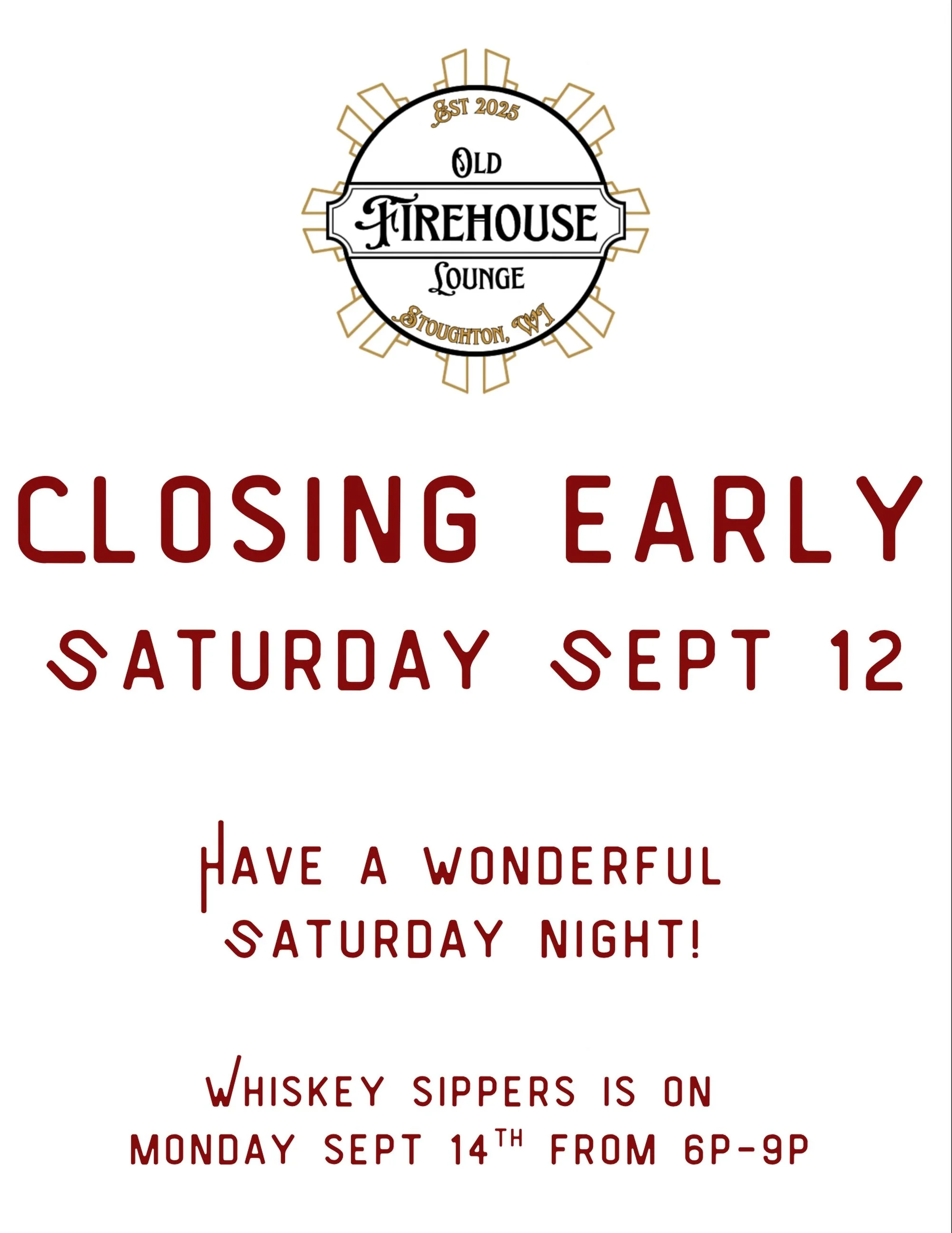 Closing early tonight, Saturday September 12. 

Closing at 9pm. 
 
Have a great Saturday!