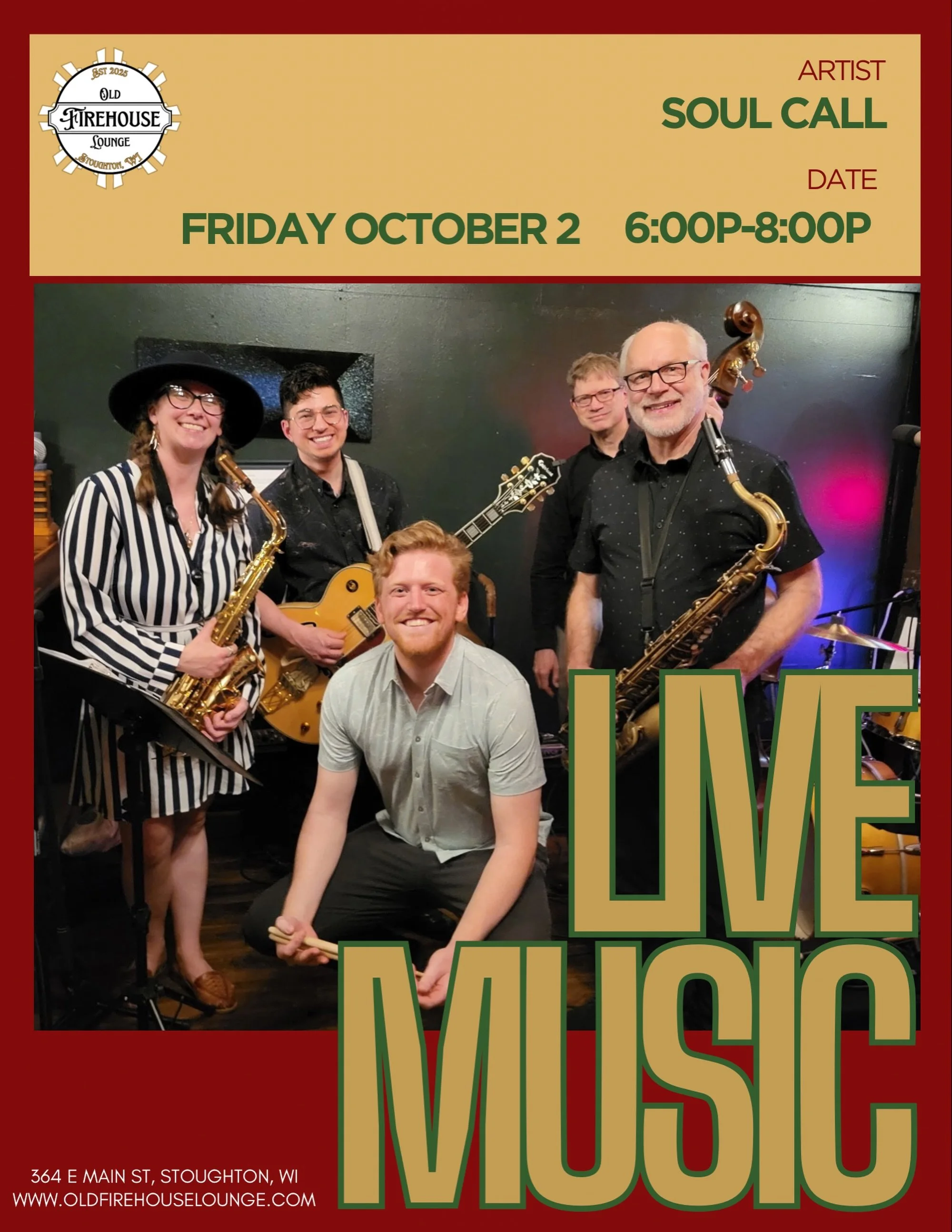 🎷 Live music this Friday!
 
Soul Call returns to the Old Firehouse Lounge &mdash; Friday, October 2 from 6&ndash;8pm. Warm, soulful, and always a great time. Come ease into your weekend with us.
 
364 E Main St, Stoughton, WI | www.oldfirehouseloung