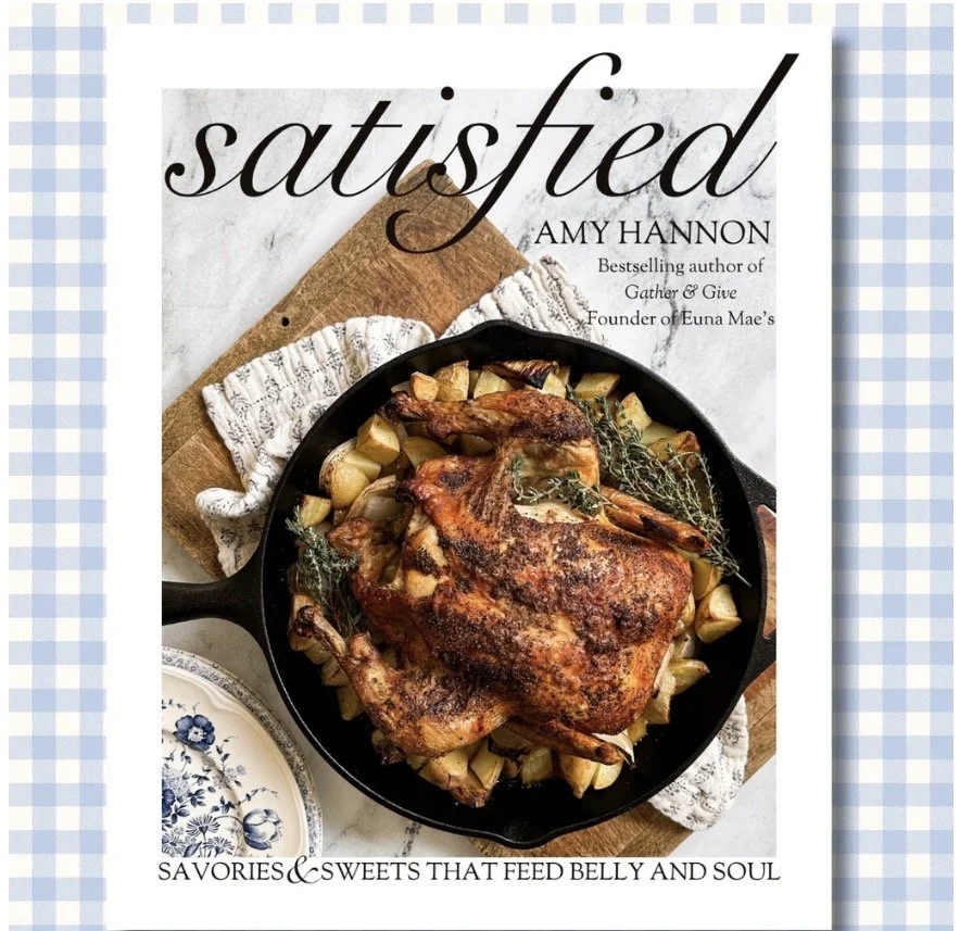 Satisfied cookbook amy hannon Euna Mae