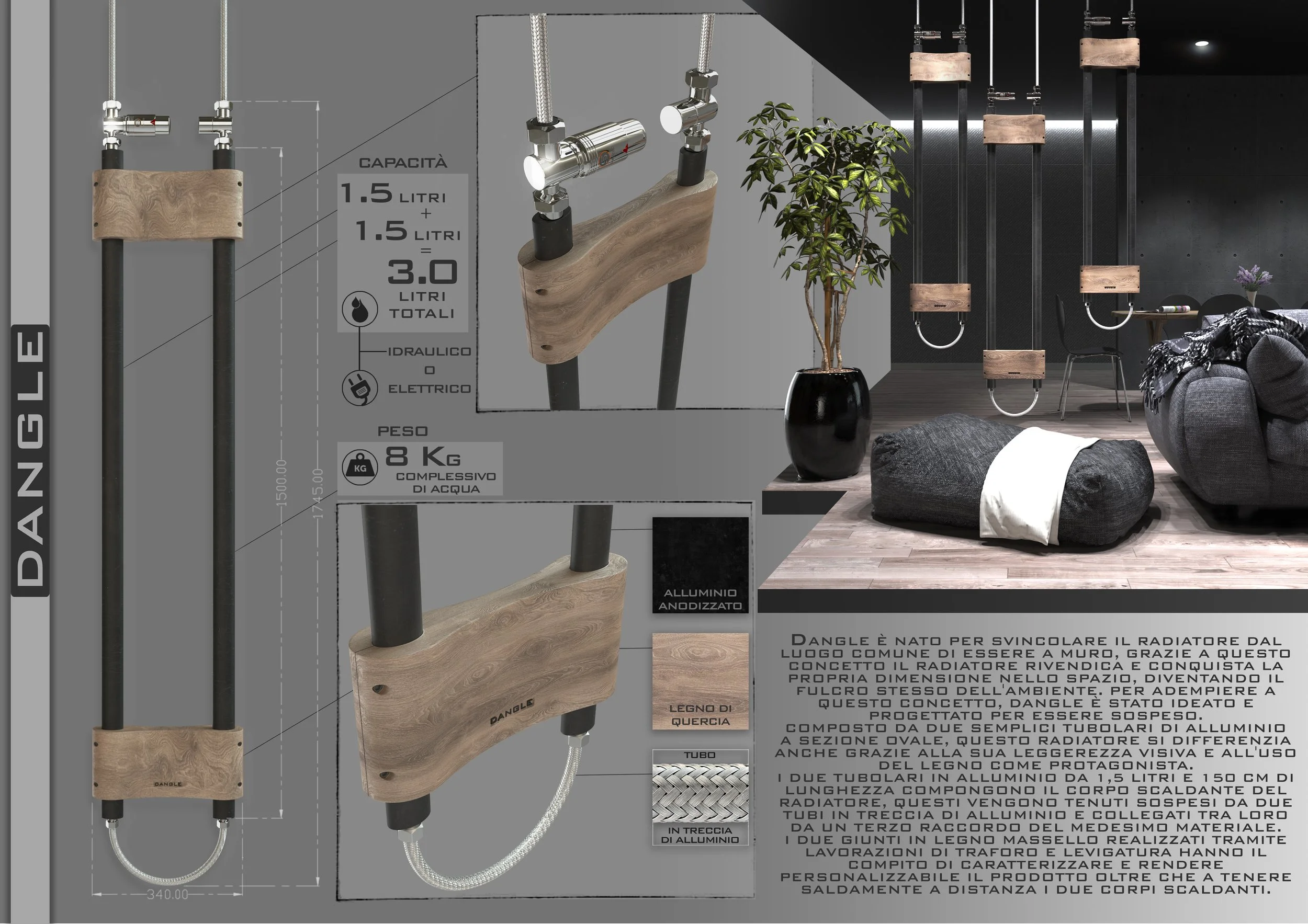 Progetto di un radiatore sospeso chiamato 'Dangle'. L'immagine mostra dettagli tecnici e materiali del radiatore composto da alluminio anodizzato e legno di quercia. Capacità totale di 3 litri, peso complesso di 8 kg. Radiatore idraulico o elettrico con struttura ovale. Design moderno con un ambiente domestico elegante in sfondo.