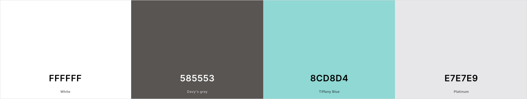 Color palette with four color swatches labeled from left to right: White (#FFFFFF), Davy's gray (#585553), Tiffany Blue (#8CD8D4), and Platinum (#E7E7E9).