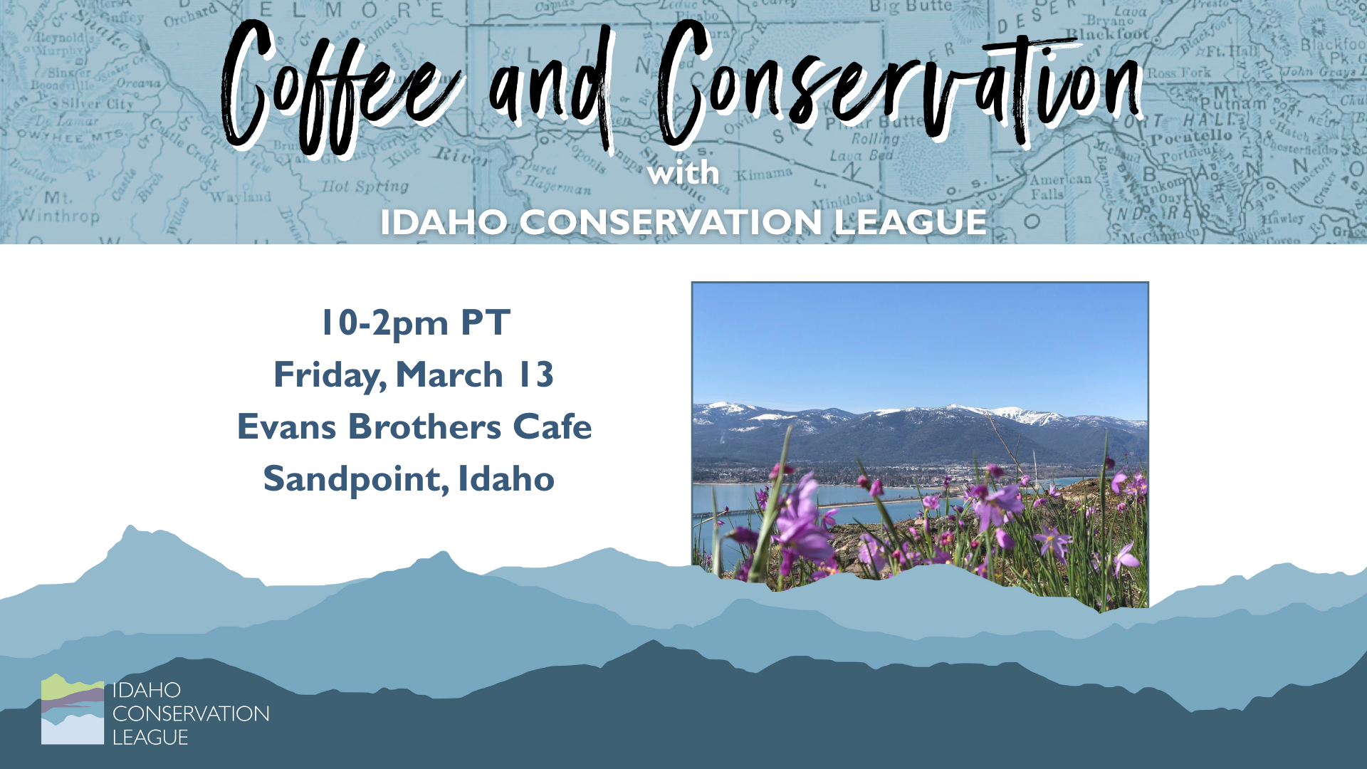 Coffee and Conservation - Sandpoint, ID