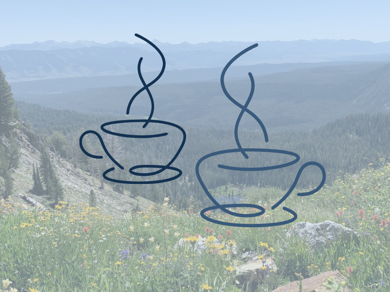 Coffee & Conservation - McCall, ID