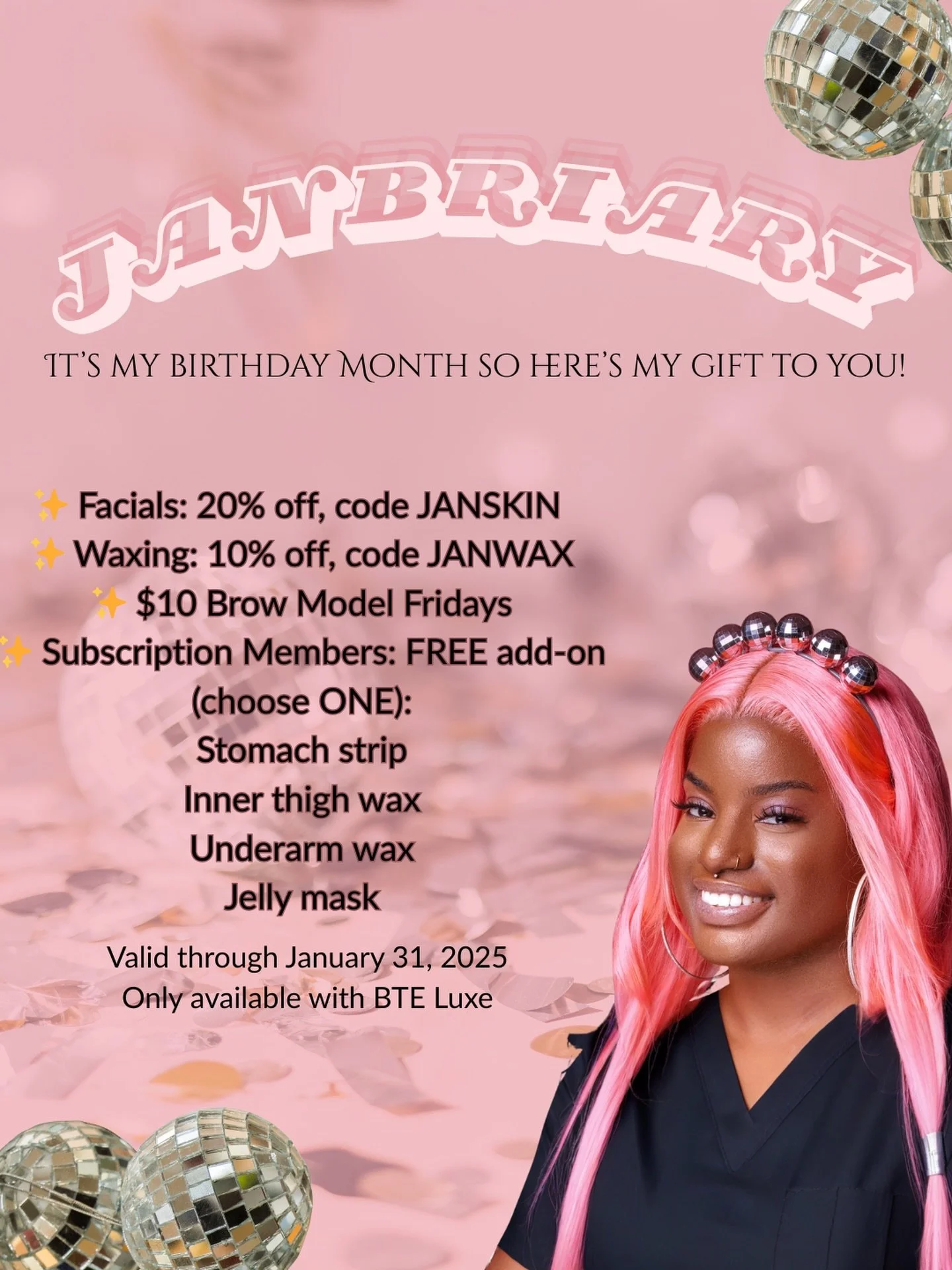 JANBRIARY IS HERE 🎉✨

It&rsquo;s my birthday month, so we&rsquo;re celebrating the best way I know how! 
✨ 20% off facial services
✨ 10% off waxing services
✨ $10 Brow Model Fridays (limited spots)
✨ Subscription members get a FREE add-on
Available 