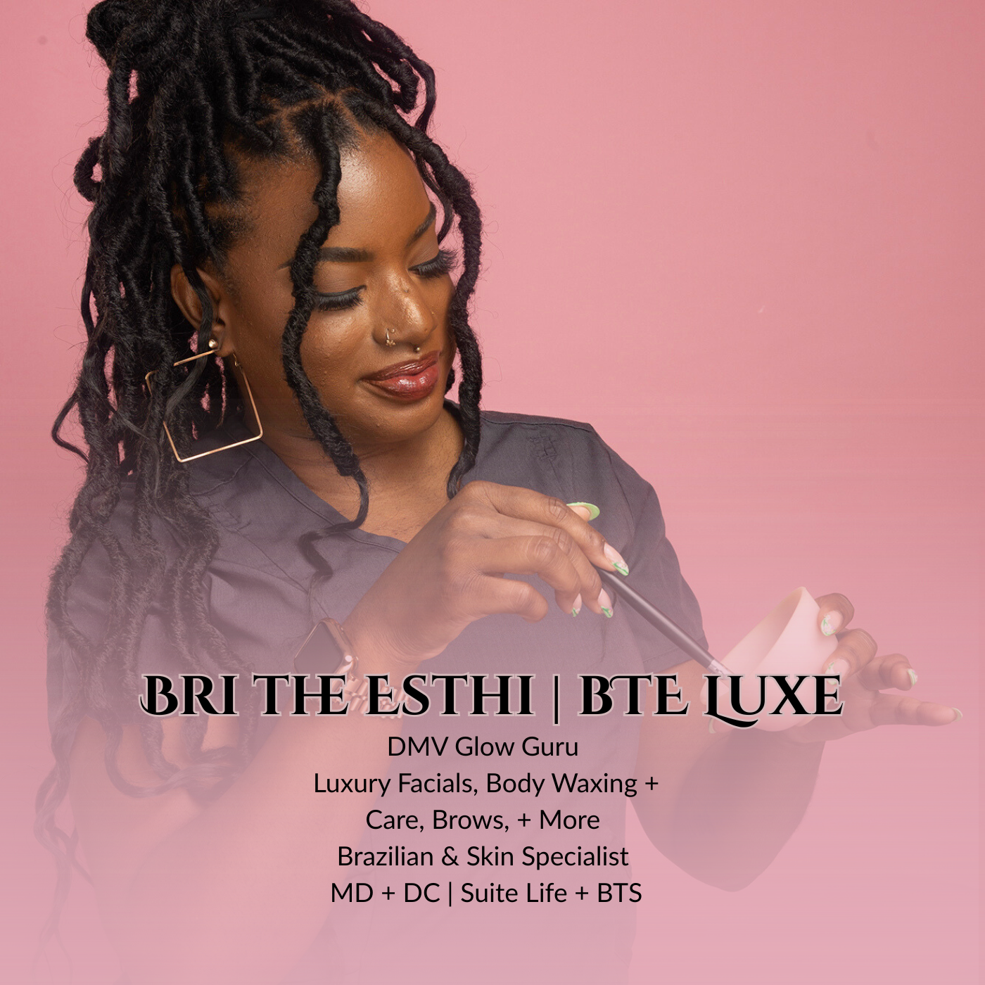 A woman with long dreadlocks and earrings smiling while holding a small container and a brush, standing against a pink background, with text advertising beauty and skincare services.