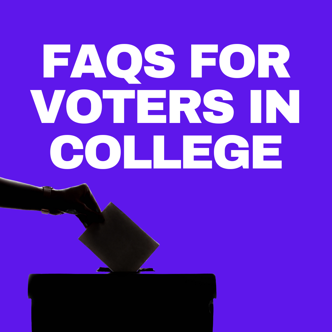 FAQs for Voters in College