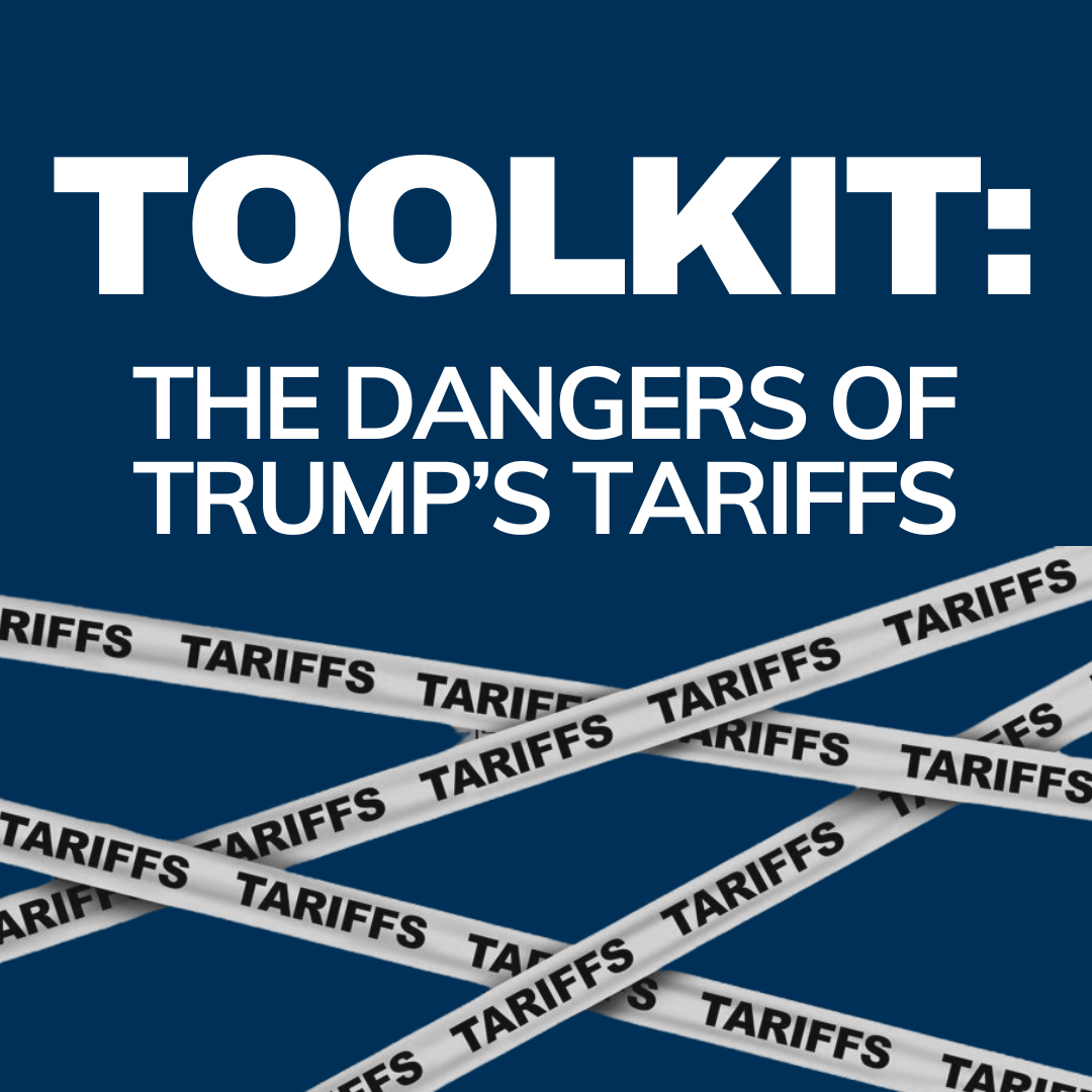 Toolkit: The Dangers of Trump's Tariffs