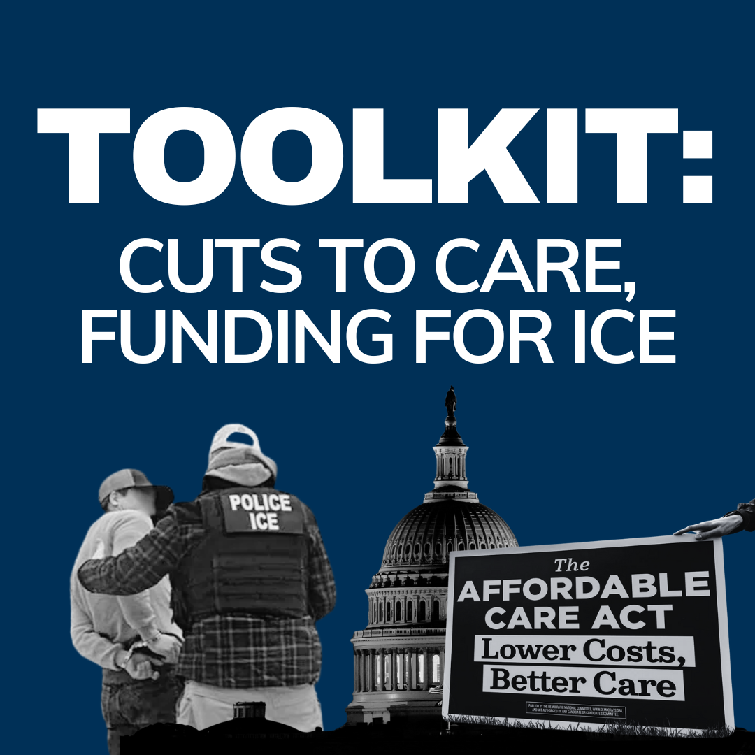 Toolkit: Cuts to Care, Funding for ICE