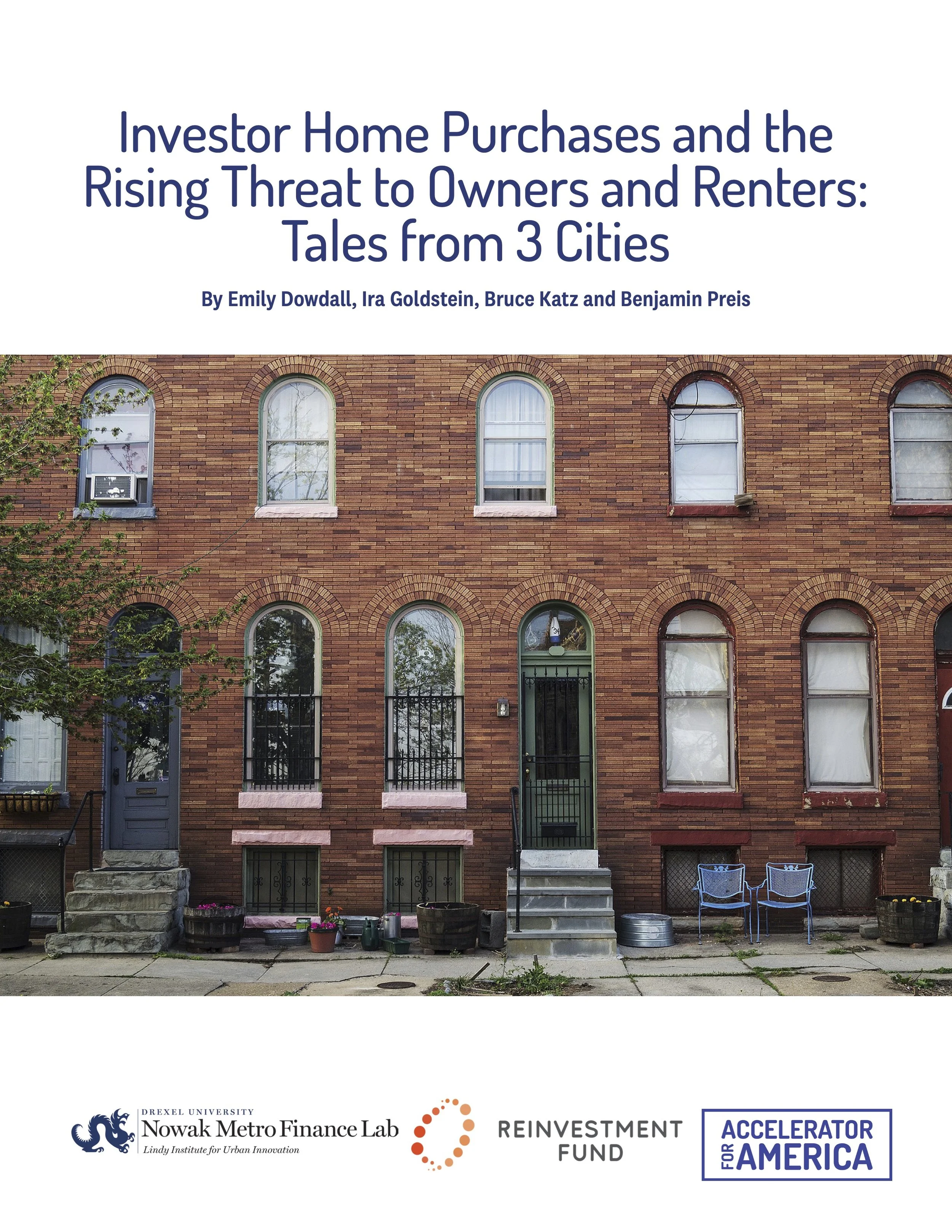 Investor Home Purchases and the Rising Threat to Owners and Renters: Tales from 3 Cities