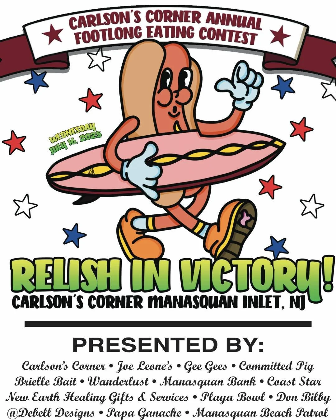 We&rsquo;re pumped for the first-ever Carlson&rsquo;s Corner Footlong Eating Contest &mdash; happening Wednesday, July 16 at the Manasquan Inlet!

Shoutout to our 2025 participants:
Committed Pig
Brielle Bait
Joe Leone&rsquo;s
Gee Gee&rsquo;s
Wanderl
