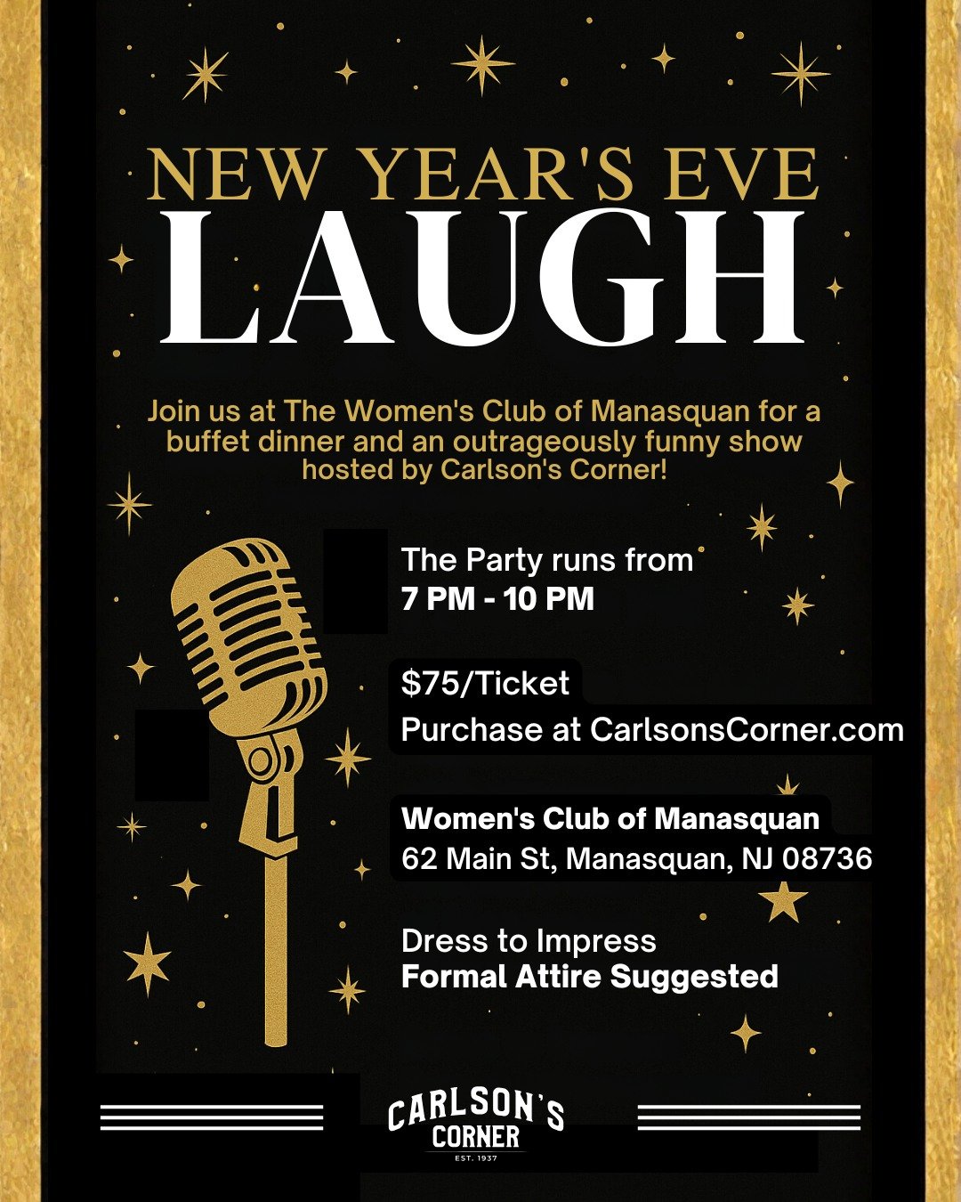 Skip the bar chaos and start your New Year with a night of laughs. 🎤✨

New Year&rsquo;s Eve Laugh at the Women&rsquo;s Club of Manasquan features a buffet dinner plus an outrageously funny comedy show hosted by Carlson&rsquo;s Corner.

🕖 7 PM &ndas