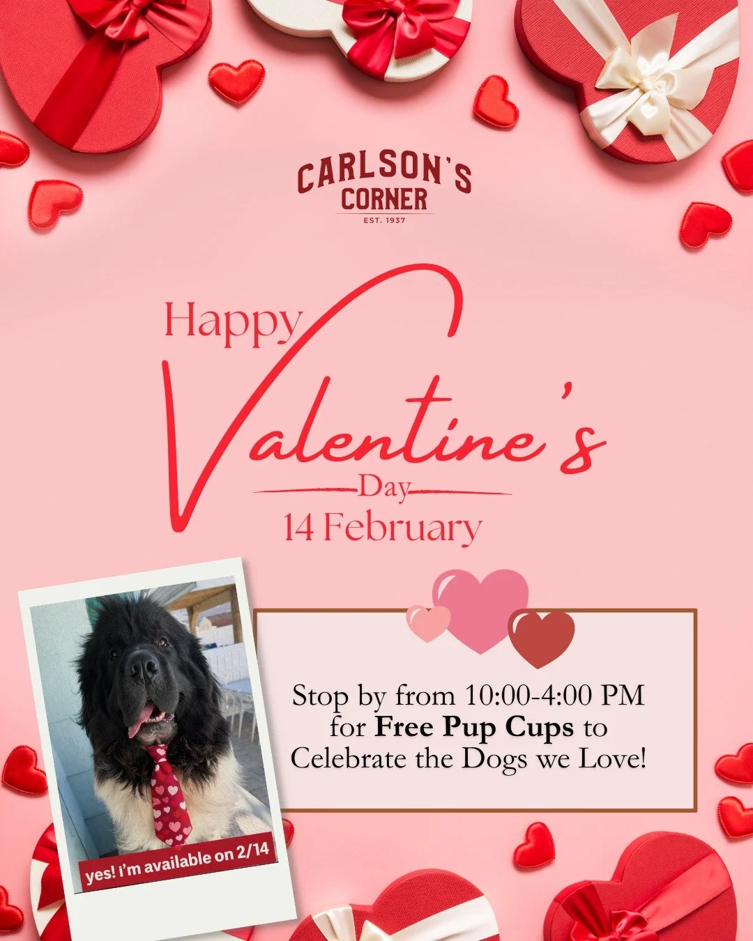 Valentine&rsquo;s Day is for the dogs too. 🐾❤️ Stop by Carlson's Corner on 2/14 from 10:00 AM to 4:00 PM for FREE Pup Cups and a little extra love for your favorite four-legged Valentine.
.
.
.
#CarlsonsCorner #PupCup #ValentinesDay #DogFriendly #Je