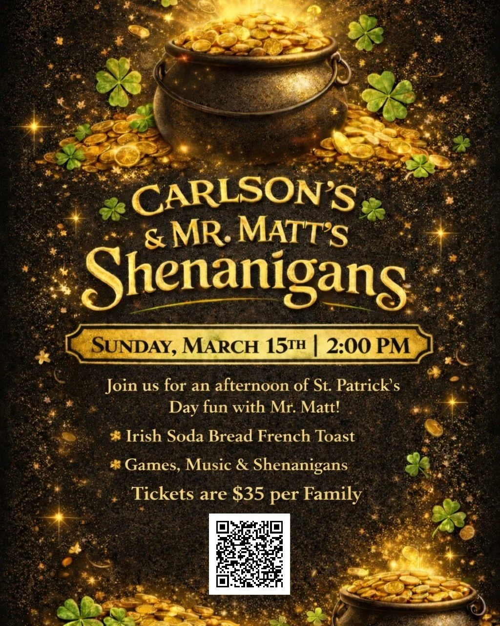 Carlson&rsquo;s &amp; Mr. Matt&rsquo;s Shenanigans is bringing some St. Patrick&rsquo;s Day fun to the Woman&rsquo;s Club of Manasquan on Sunday, March 15 from 2&ndash;4 PM EDT. Irish Soda Bread French Toast, games, music, and plenty of shenanigans. 