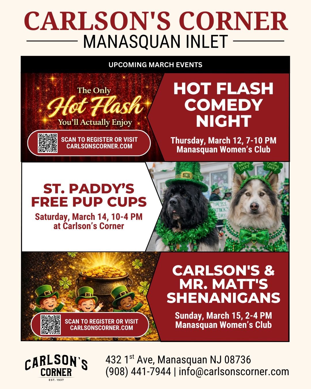 March at Carlson&rsquo;s Corner is packed with Events. Hot Flash Comedy Night is Thursday, March 12 (7&ndash;10 PM) at the Manasquan Women&rsquo;s Club, then we&rsquo;re doing St. Paddy&rsquo;s FREE Pup Cups on Saturday, March 14 (10 AM&ndash;4 PM) a