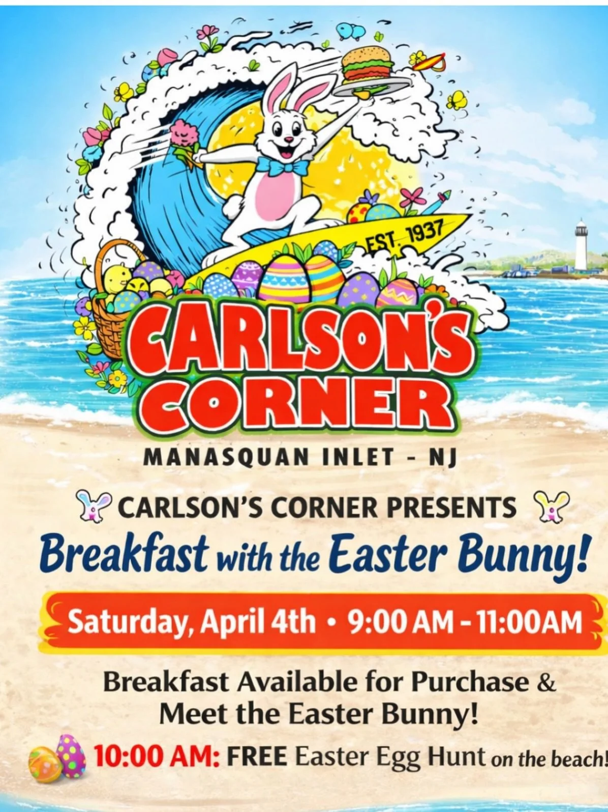 Hop into Easter weekend at Carlson&rsquo;s Corner for Breakfast with the Easter Bunny on Saturday, April 4th from 9:00 AM to 11:00 AM. Grab breakfast, meet the Easter Bunny, and stick around for a FREE Easter Egg Hunt on the beach at 10:00 AM. Bring 