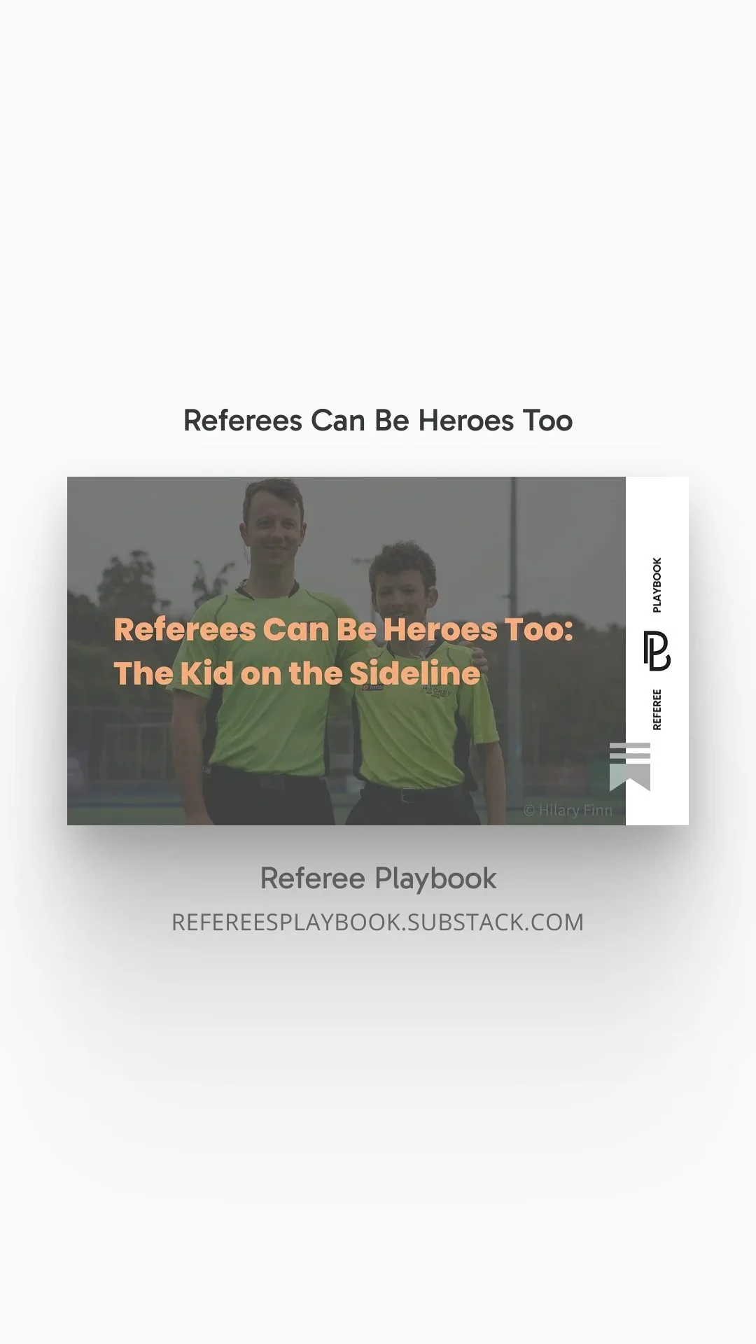 Referees Can Be Heroes Too