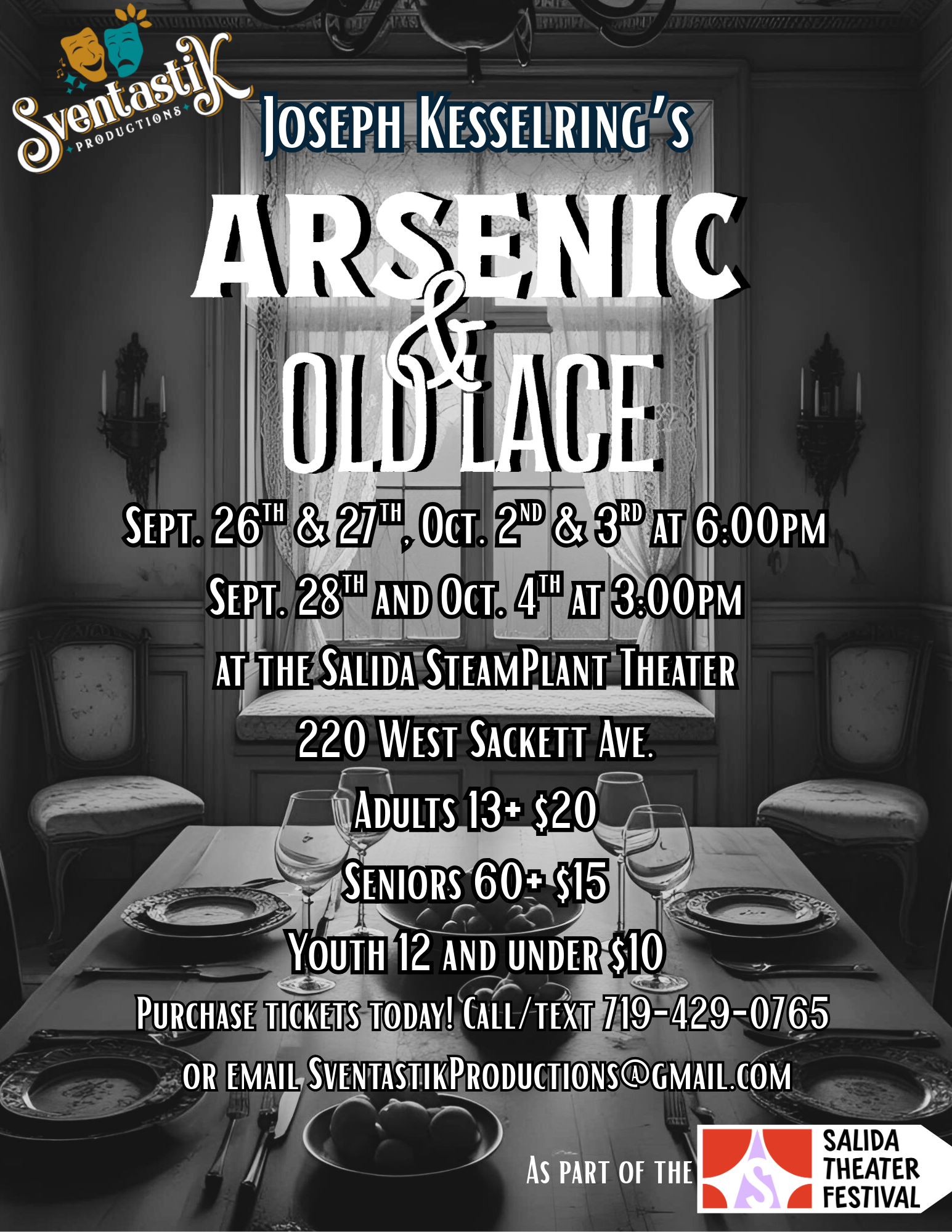 Sventastik Productions Presents Arsenic & Old Lace by Joseph Kesselring