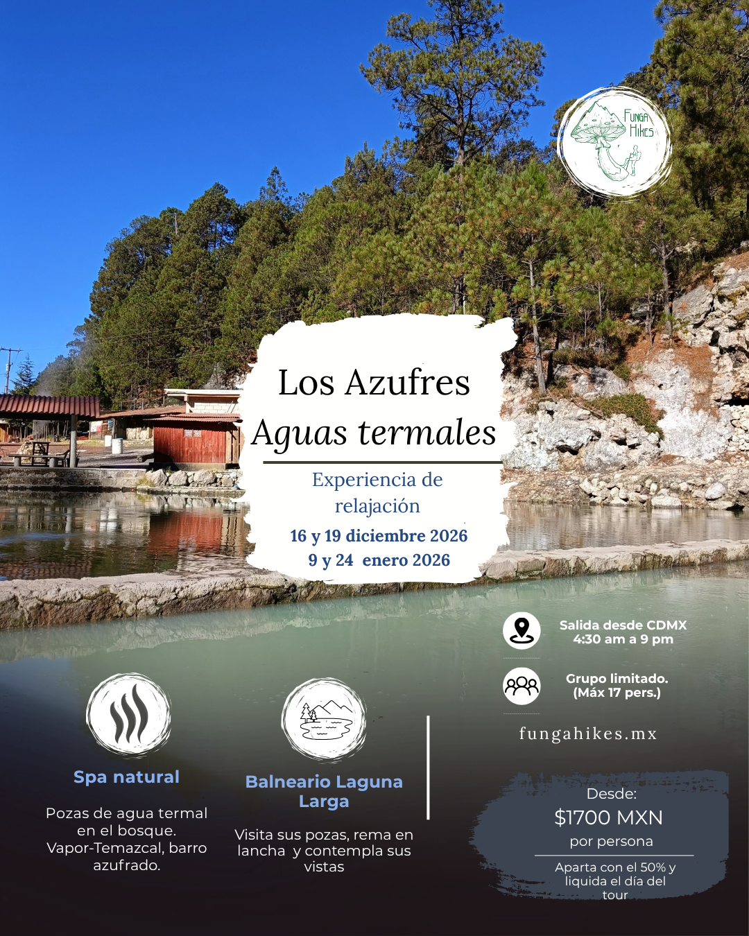 Tour de Aguas Termales a los Azufres desde CDMX. Balneario SPA los azufres, barro para la piel, masajes, visita a laguna larga y sus balnearios