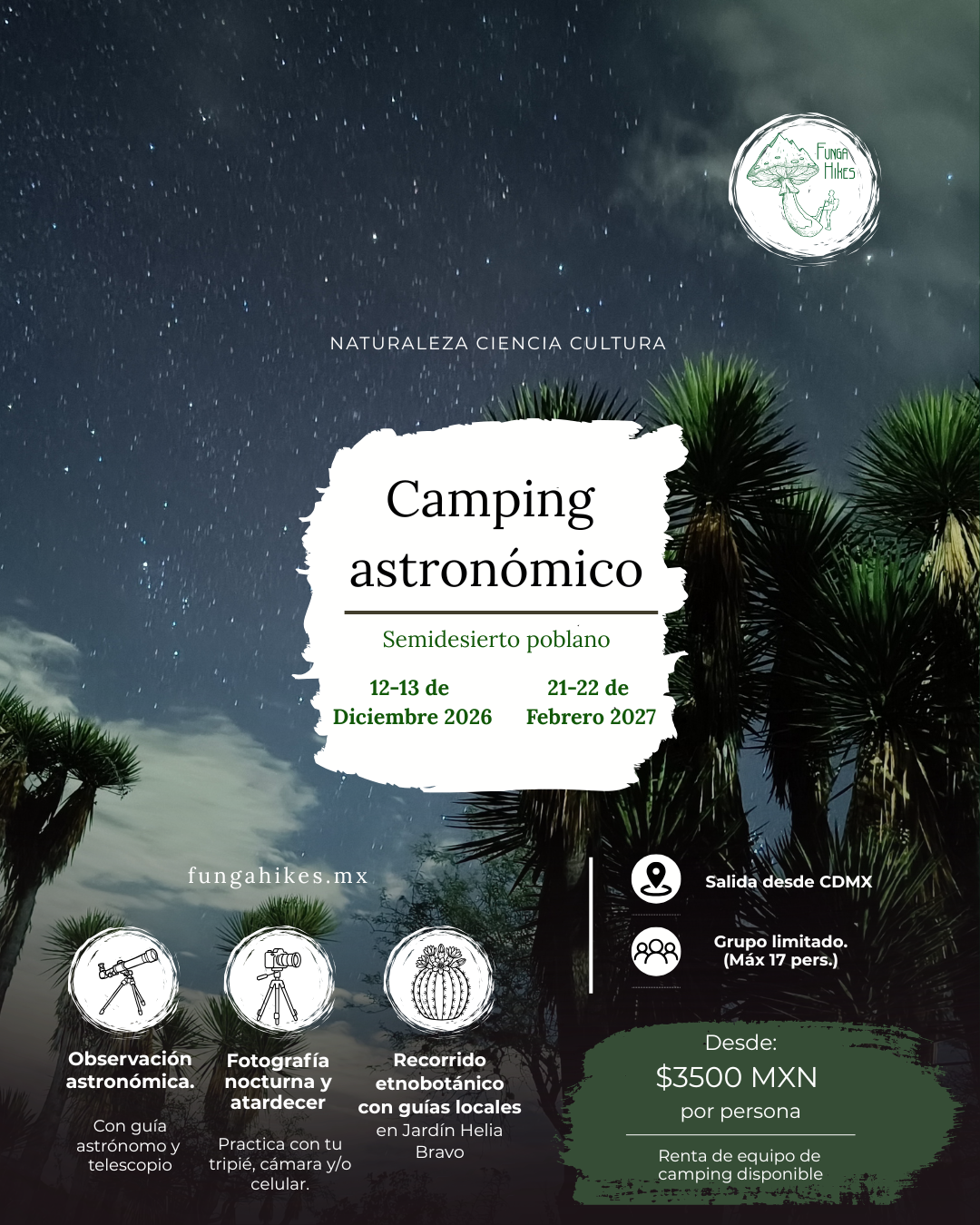 Camping astronómico desde CDMX con guía especializado. Observación del cielo nocturno y bóveda celeste con telescopio. Desierto en Puebla. Recorrido etnobotánico en jardín Helia Bravo Hollis.
