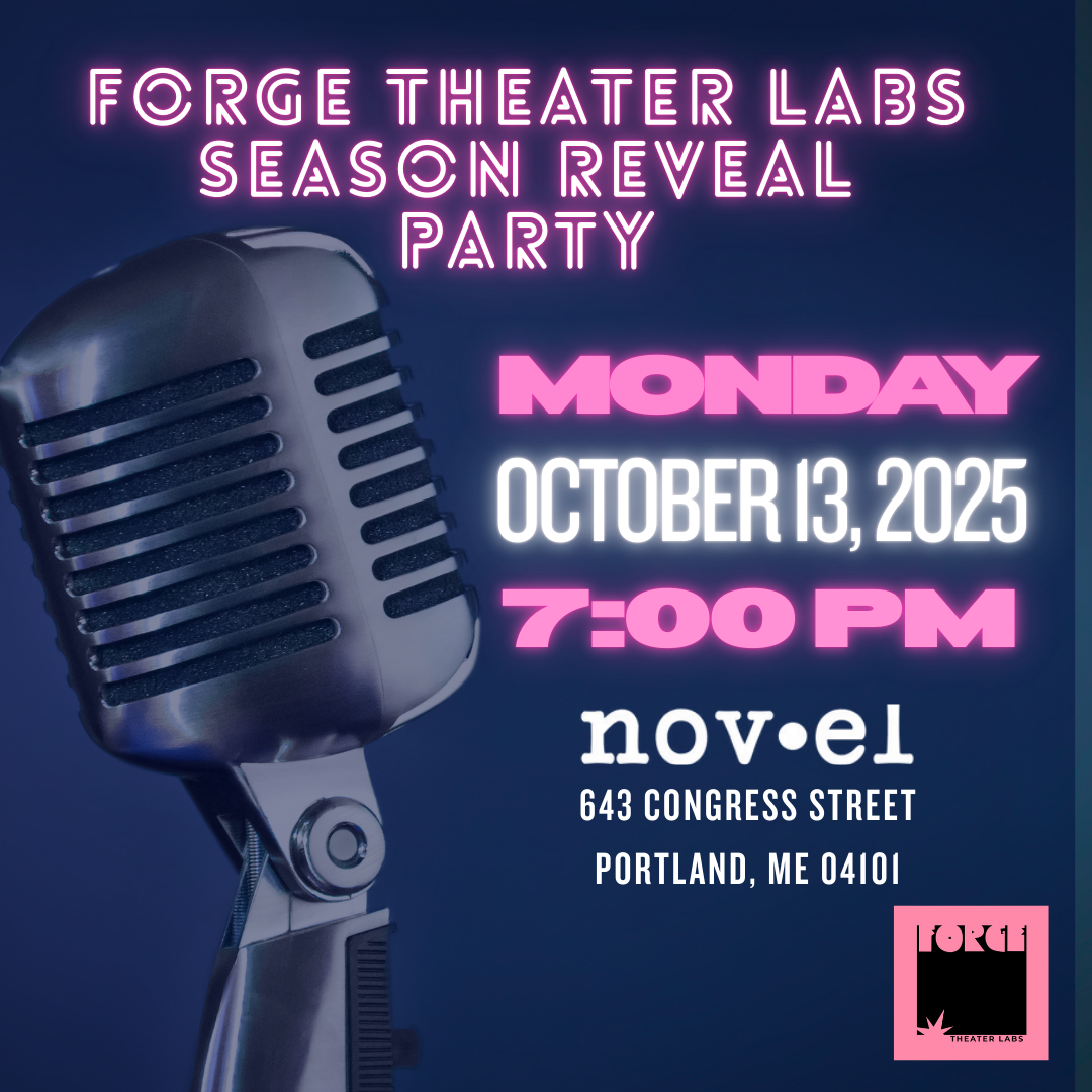 FORGE THEATER LABS SEASON REVEAL PARTY