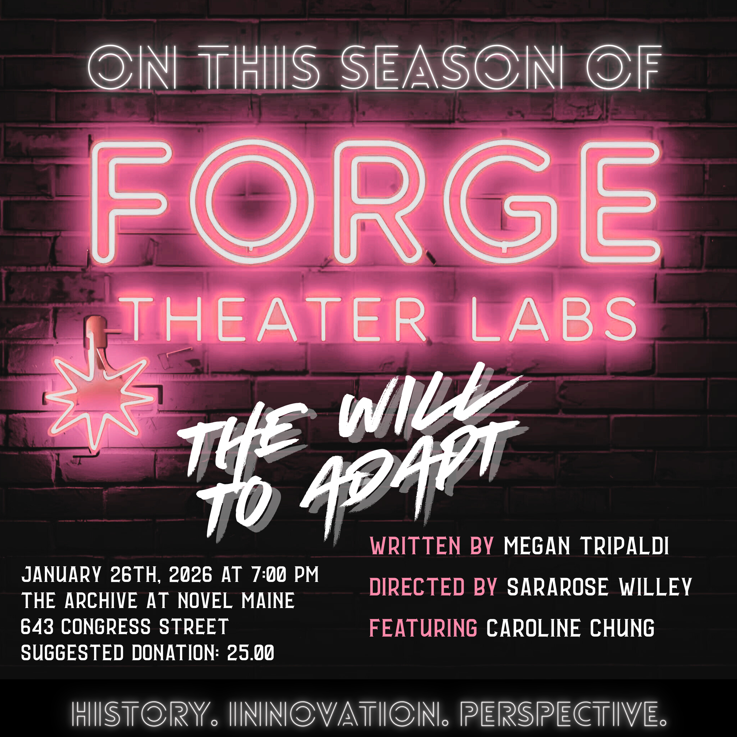 Forge Theater Labs Episode 1.1 "The Will To Adapt"