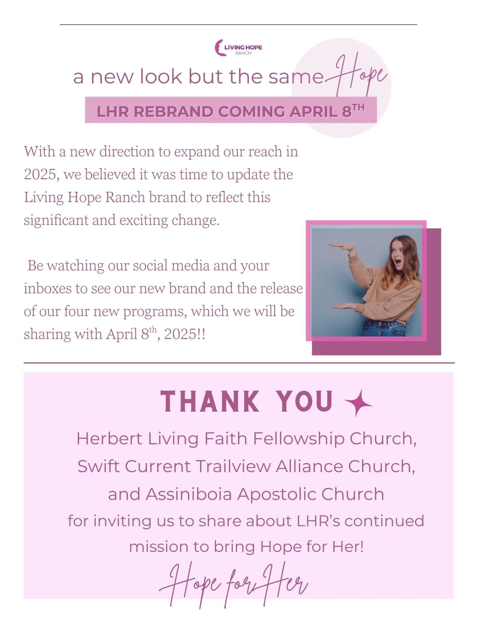 Announcement about the rebranding of Living Hope Ranch, upcoming launch on April 8th, 2025, with a photo of a woman in casual clothes pointing to the right, and a thank you message to partnering churches.
