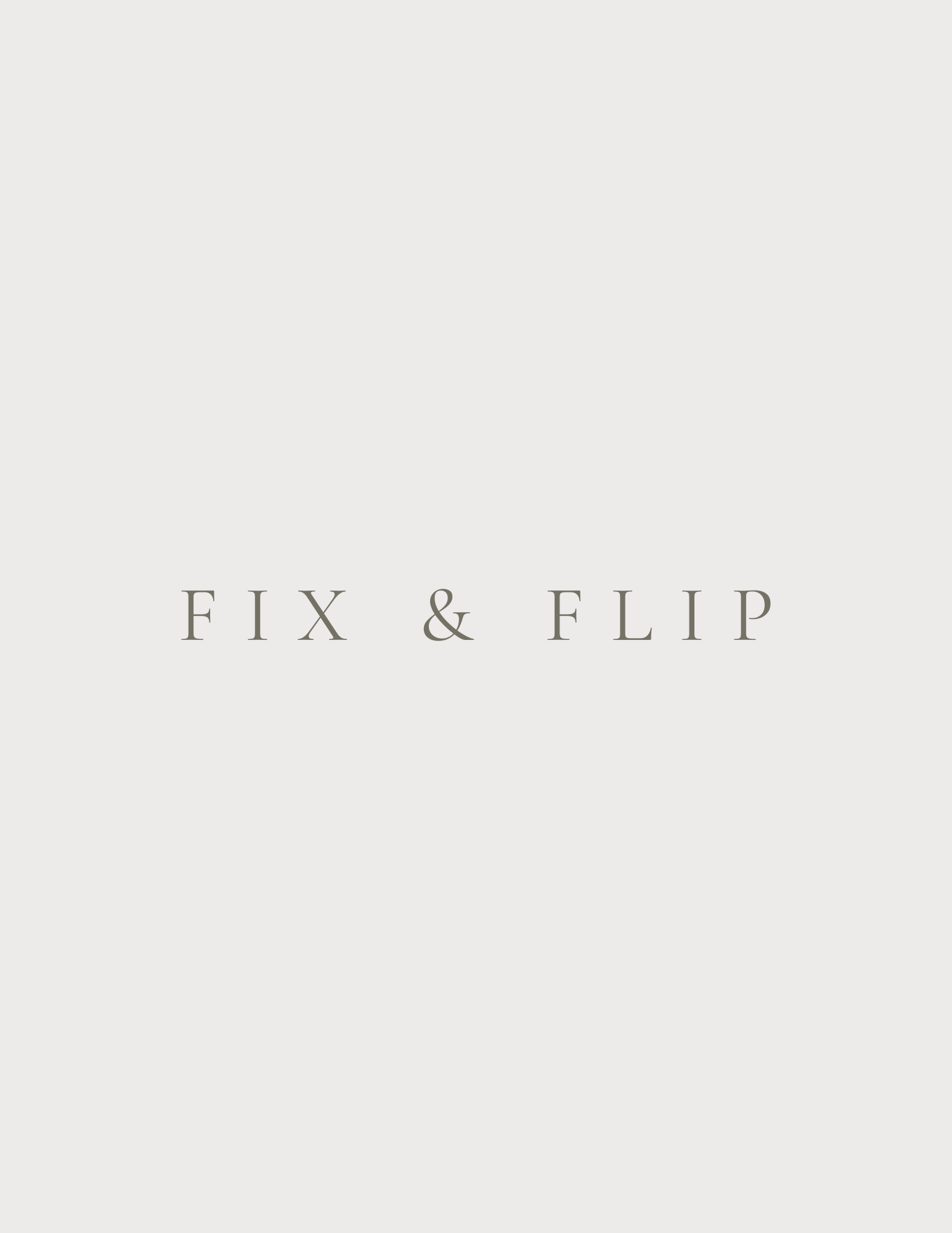 FIX & FLIP