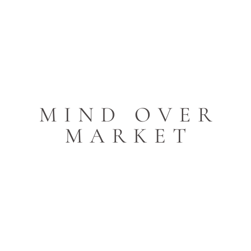 Mind Over Market