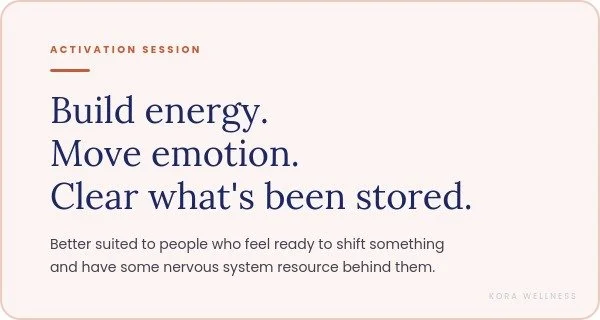 Activation session at Kora Wellness — builds energy, moves emotion and clears what's been stored