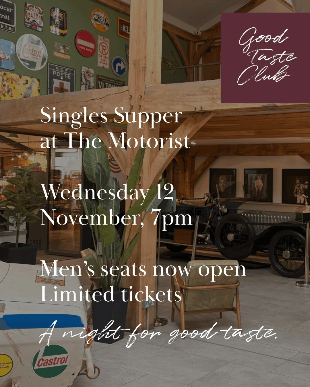 Join The Good Taste Club for our next Singles Supper at @themotoristhub  for an evening of good food and easy conversation.
Welcome drink, 3-course exclusive menu and two long tables (for age brackets 25–38 / 39–50)
Men’s seats ope