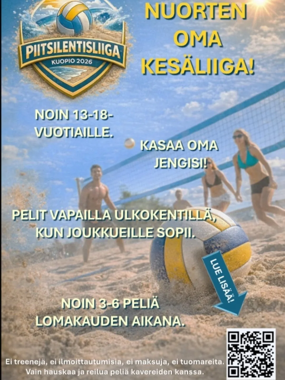 L&auml;hir&auml;hin&auml;n seuraava L&auml;hiliiga starttaa kes&auml;kuussa Kuopiossa! Lajina Beach-volley eli PiitsiLentis. Ilmoittautuminen on auki! Liiga on nuorille suunnattu, ilmainen ja matsit pelataan Kuopion avoimilla piitsikentill&auml; kes&