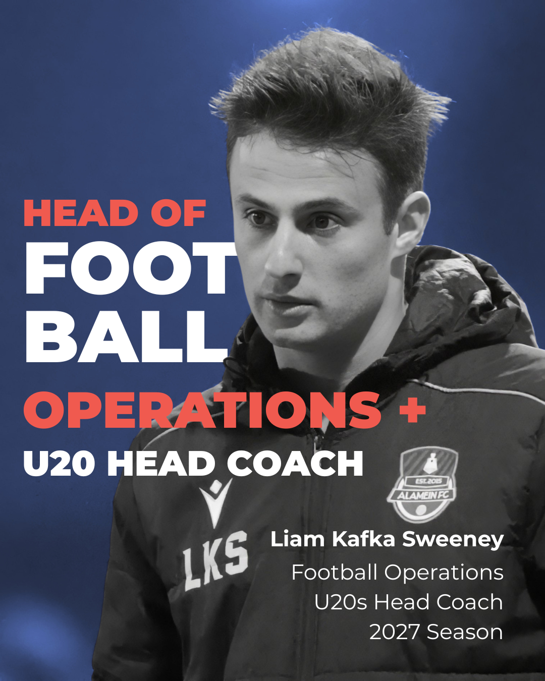 Liam Kafka-Sweeney confirmed as U20s Head Coach and Head of Football Operations for 2027
