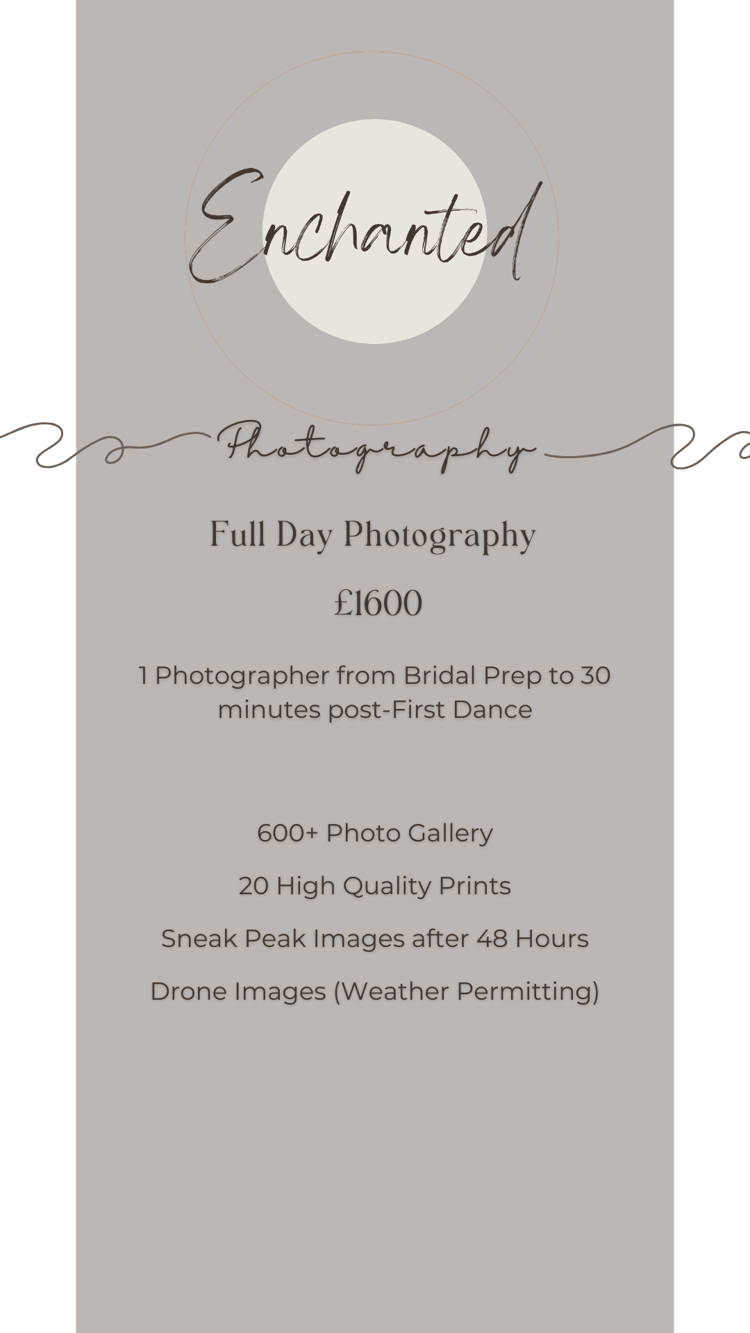 A promotional flyer for a photography service called Enchanted Photography. It offers full day wedding photography for £1600, including a photographer from bridal prep to 30 minutes post-first dance. The service includes a gallery of 600+ photos, 20 high-quality prints, sneak peek images after 48 hours, and drone images if weather permits.