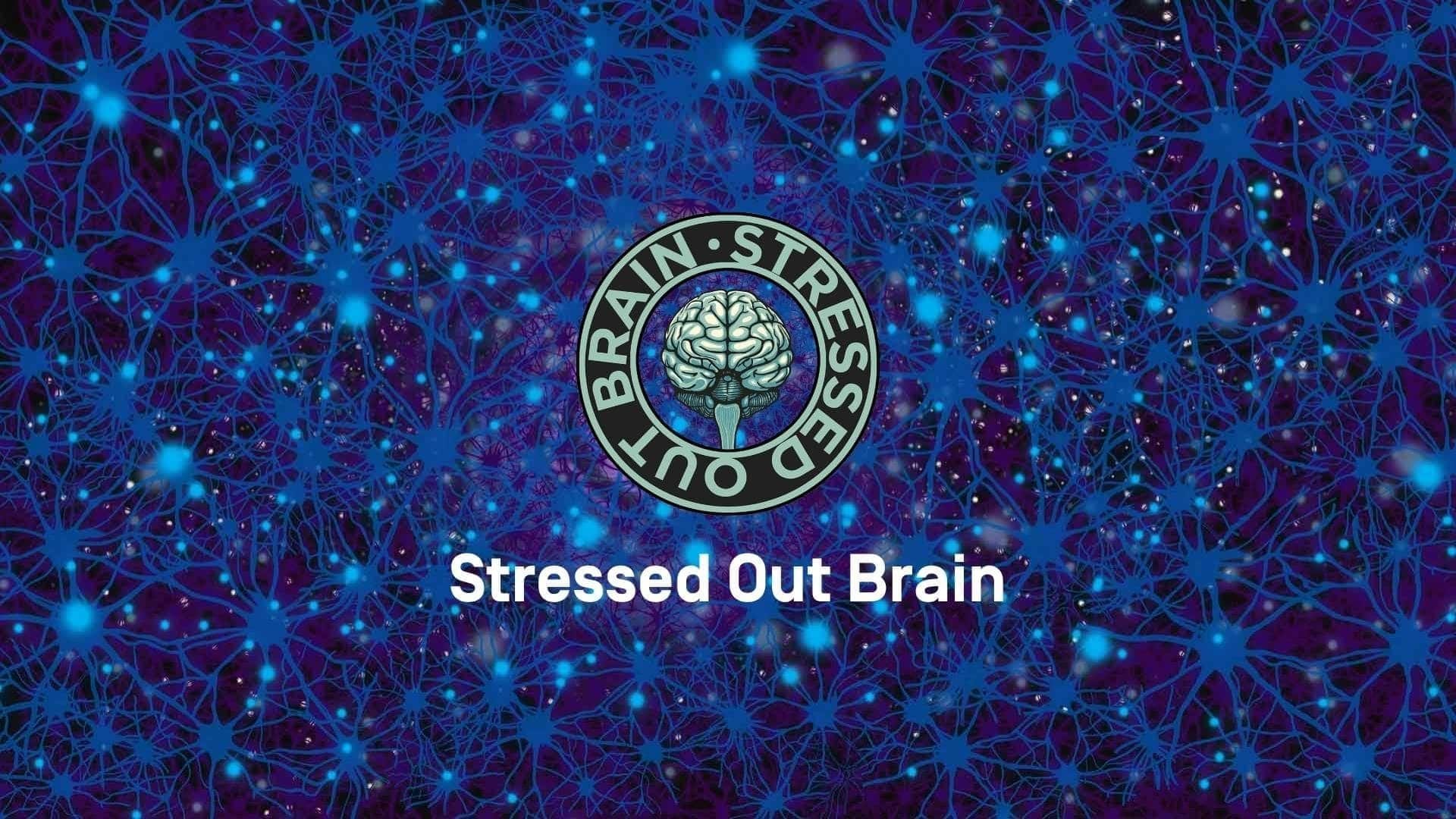Stressed Out Brain - Salford