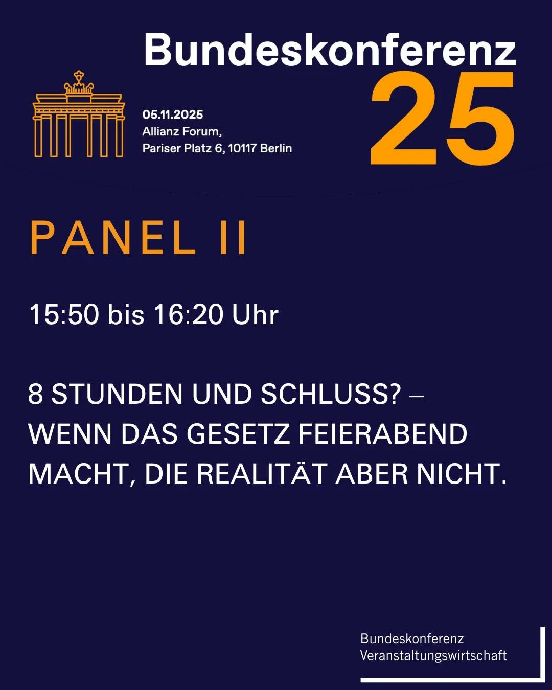 8 Stunden und Schluss?�Wenn das Gesetz Feierabend macht, die Realität aber nicht. ⏳
Ein weiteres Panel der Bundeskonferenz Veranstaltungswirtschaft beschäftigt sich mit einer Frage, die in der Praxis längst brennt: 
Wie zeitgemä