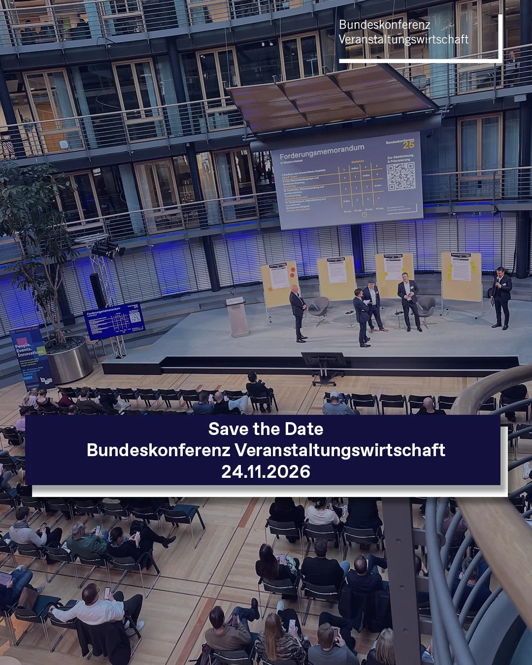 📅 Save the Date: Deine Stimme f&uuml;r die Veranstaltungswirtschaft! 
 
Am 24.11.2026 findet die Bundeskonferenz Veranstaltungswirtschaft in Berlin statt. 
 
Das Besondere? Es ist das einzige Format, bei dem die gesamte Branche basisdemokratisch &uu