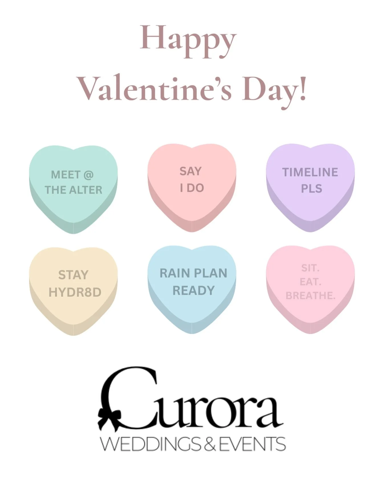 If wedding planners made candy hearts, they&rsquo;d probably look like this.

TRUST THE FLOW
FEED UR PPL
DID U EAT

Valentine&rsquo;s Day makes everything feel a little sweeter. But honestly, I feel that sweetness all year long.

To my couples
Thank 