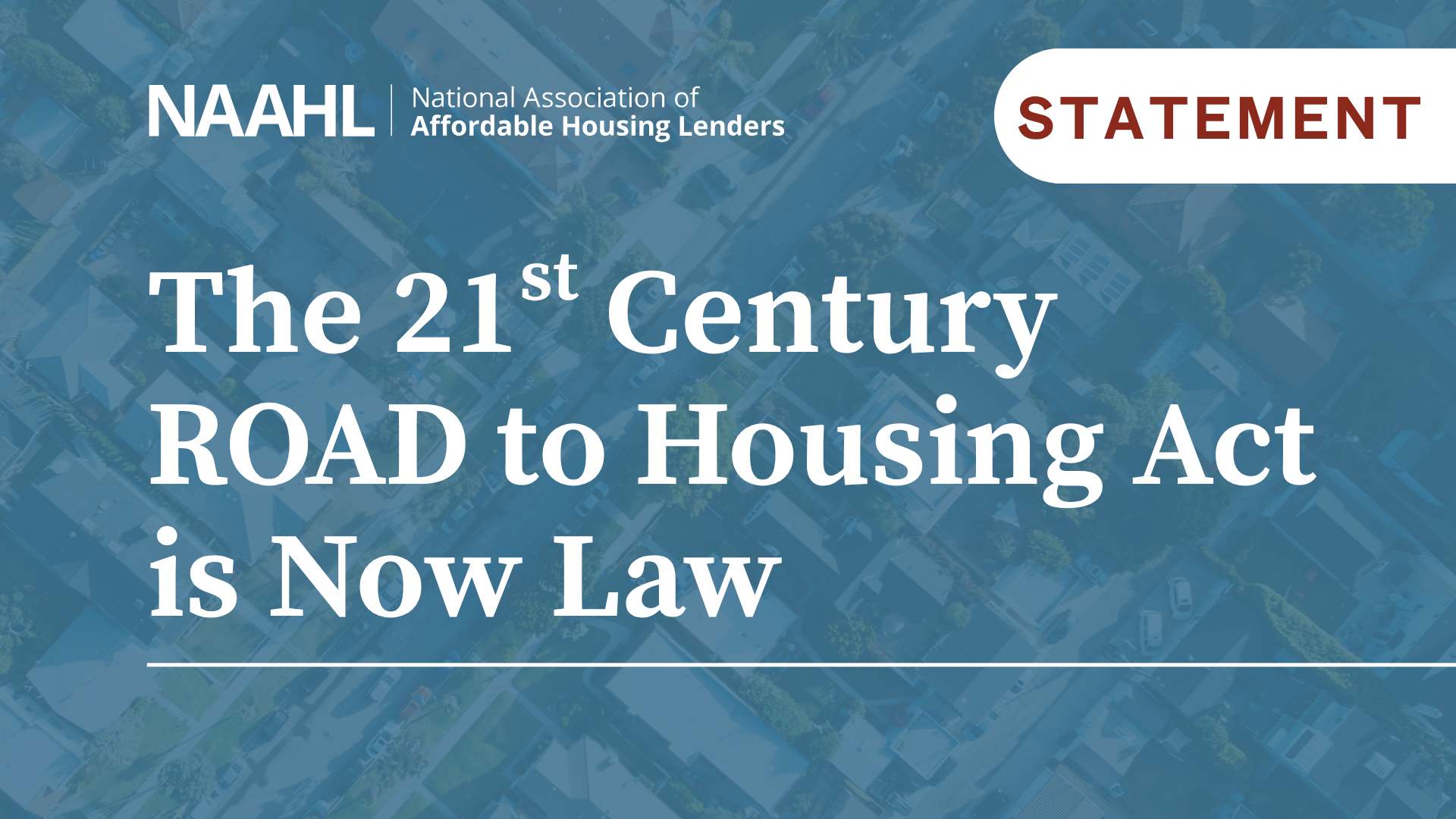 The 21st Century ROAD to Housing Act is Now Law