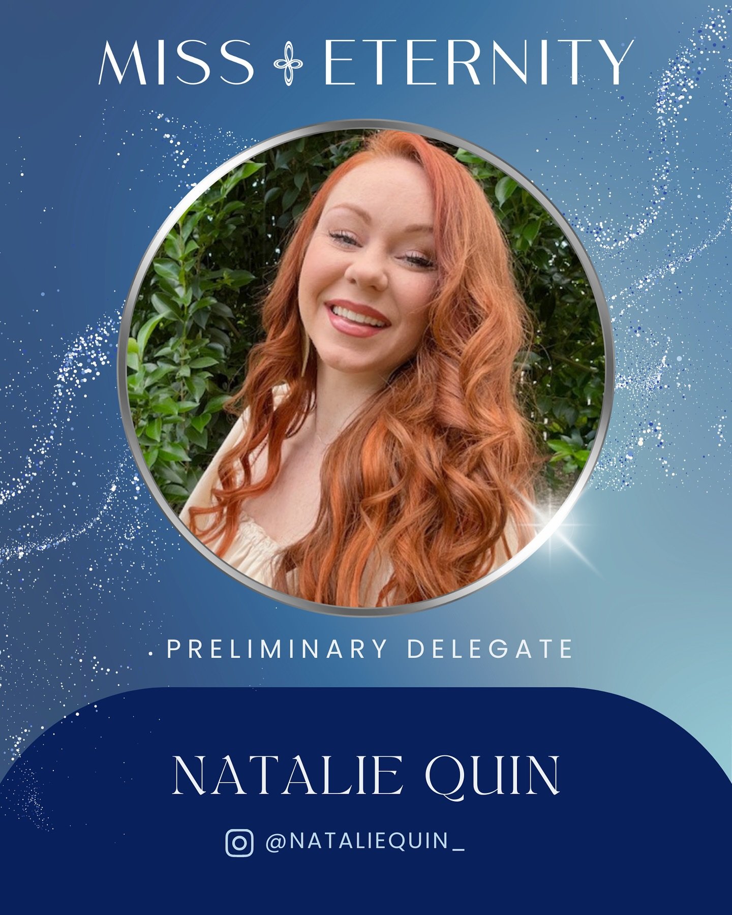 CONGRATULATIONS Natalie on becoming one of our Preliminary Delegates for Miss Eternity 2026! 

We&rsquo;re honored to introduce Natalie (@nataliequin_)&mdash; a woman of purpose, bold faith, and fearless adventure &mdash; to the Miss Eternity communi
