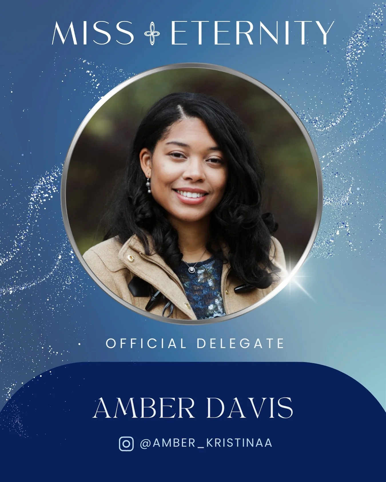 CONGRATULATIONS to Amber on becoming an official delegate for Miss Eternity 2026! ✨

We&rsquo;re excited to introduce Amber (@amber_kristinaa) &mdash; a creative, talented, and beautifully driven woman &mdash; to the Miss Eternity sisterhood! 💙

Fun