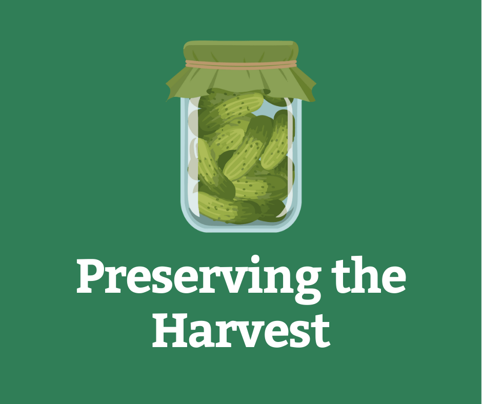 Preserving the Harvest