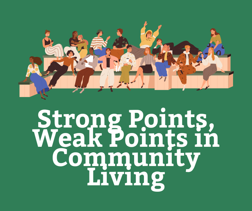 Troubleshooting Strong Points, Weak Points in Community Living