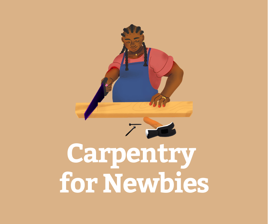 Carpentry for Newbies (1).png