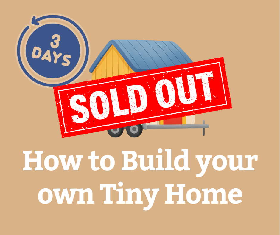 How to Build your Own Tiny Home