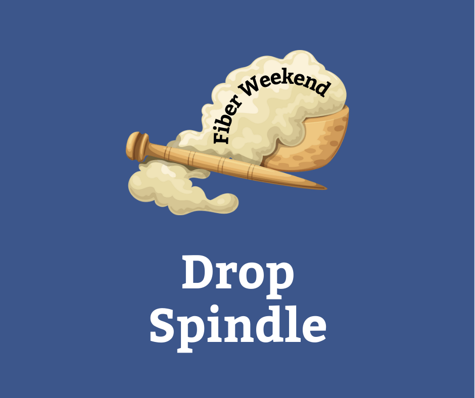 Fiber Weekend: Drop Spindle