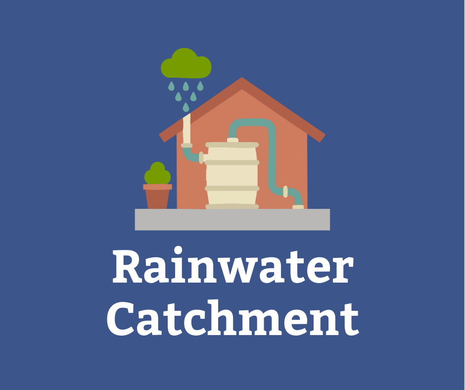 Rainwater Catchment