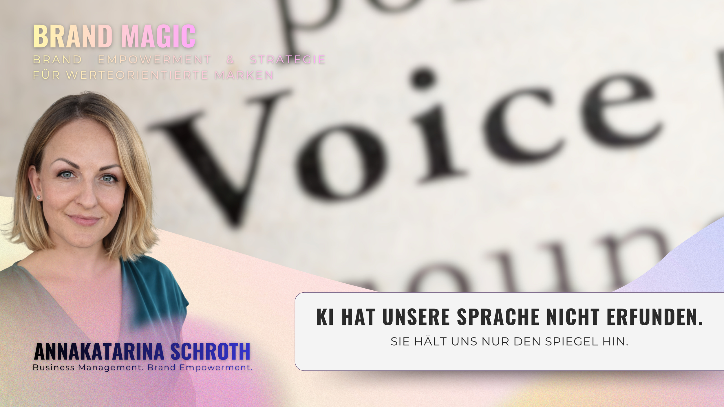 KI-Sprache, Brand Voice und die Frage, ob wir noch selbst etwas zu sagen haben