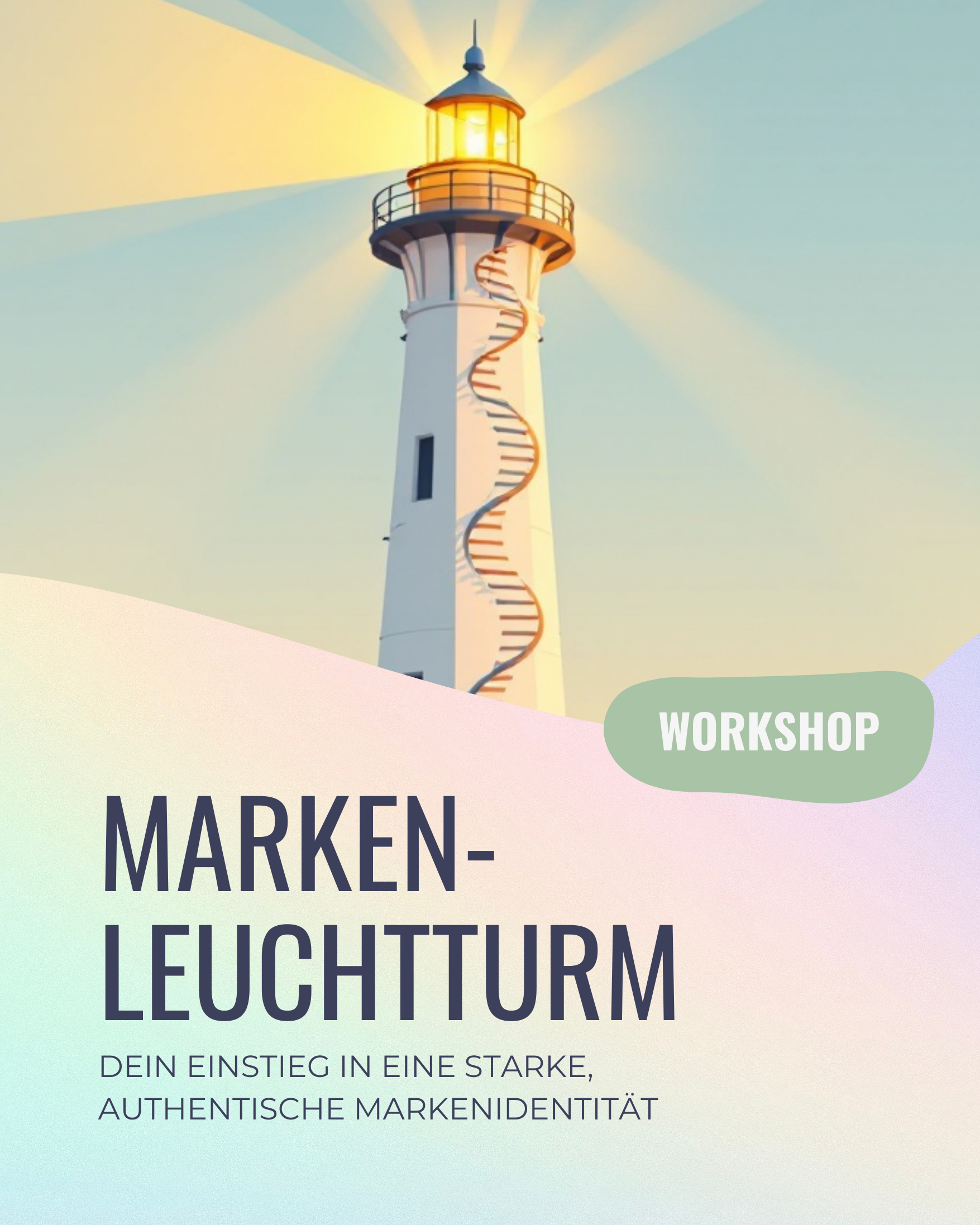 MARKEN-LEUCHTTURM WORKSHOP | Dein Einstieg in eine starke, authentische Markenidentität